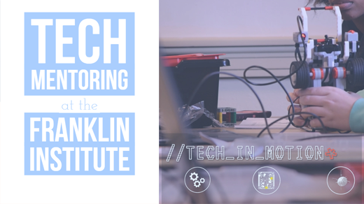 Robotics Workshop at the Franklin Institute | Tech Mentoring